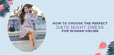 How to Choose the Perfect Date Night Dress for Women Online